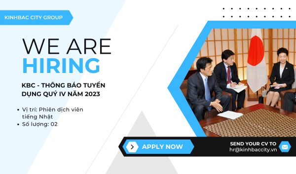 KBC - Thông báo tuyển dụng Quý IV năm 2023 - Tuyển dụng 02 phiên dịch tiếng Nhật